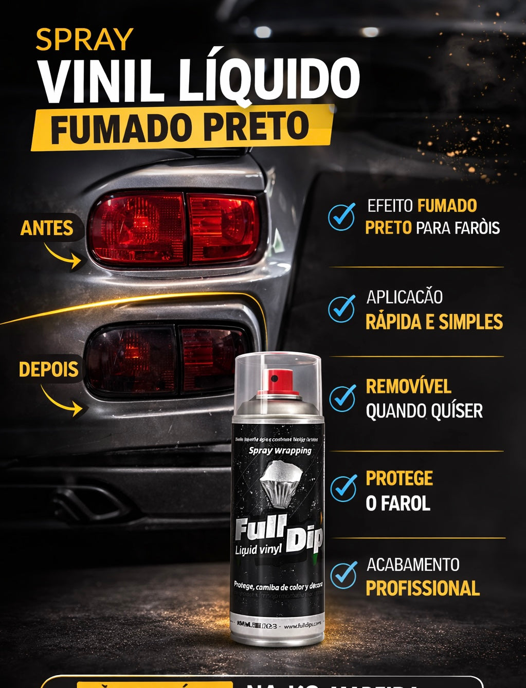 Spray Efeito Fumado para Faróis - Full Dip Ahumado Negro Vinil Líquido